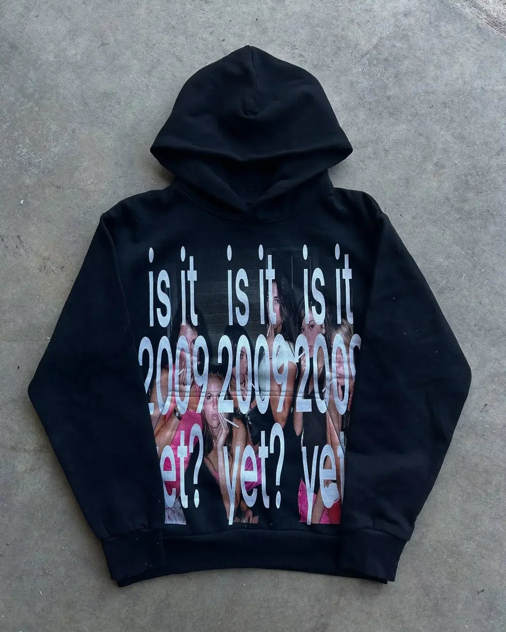 "is it 2009 yet?" hoodie